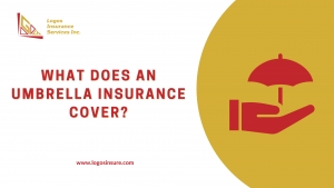 What Does An Umbrella Insurance Cover for South Pasadena, California Citizens?