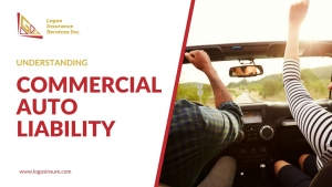 Understanding Commercial Auto Liability