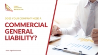 Does your company need a Commercial General Liability for San Fernando, California Residents?