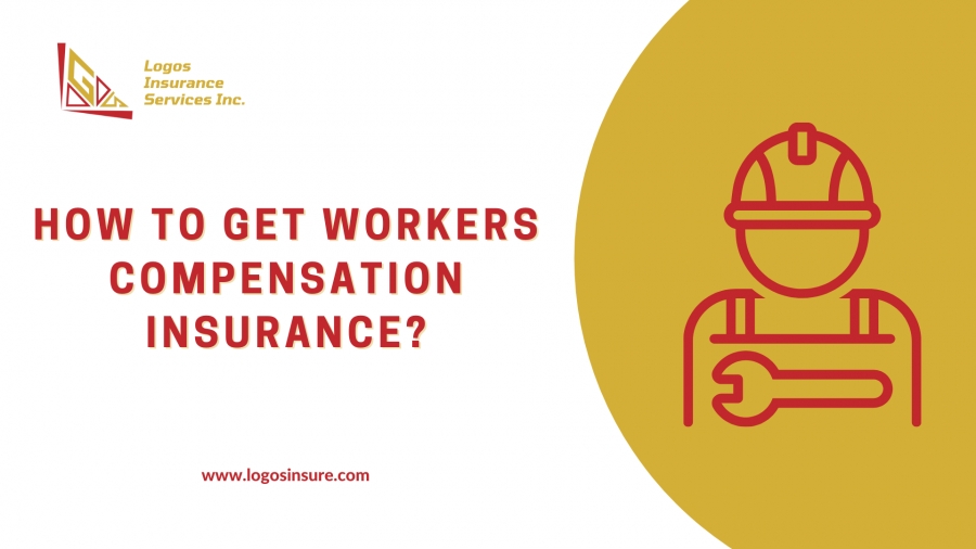 How To Get Workers Compensation Insurance?